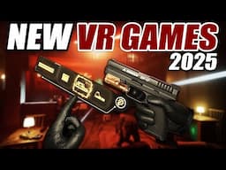 11 NEW Upcoming VR Games in 2025 for Quest 3, PSVR2 & PCVR