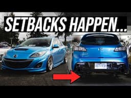 Why My MazdaSpeed 3 Hasn't Moved in 3 Weeks