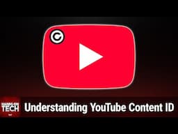 YouTube Copyright Issues - Understanding YouTube Content ID