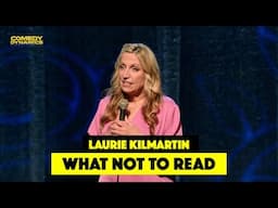 What Not To Read -  Laurie Kilmartin