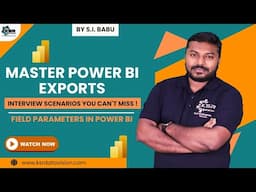 Master Power BI Exports: Interview Scenarios You Can't Miss | Field Parameters in Power BI