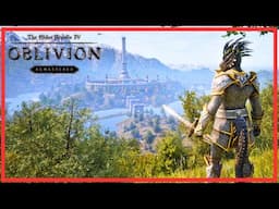 Its ME, the Hero of Kvatch!!! | The Elder Scrolls IV: Oblivion Remastered