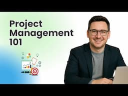 Project Management Basics [Essential Guide]