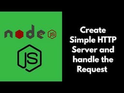 76. Build a Simple HTTP Server & Client in Node.js | Step-by-Step Tutorial