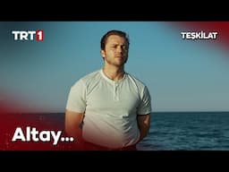 "Altay..." | Teşkilat 148. Bölüm (Sezon Finali) @TeskilatTRT