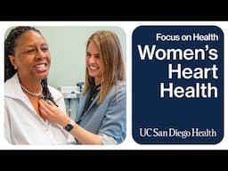 Focus on Health: Women's Heart Health with Anya Narezkina, MD