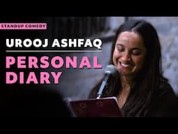 Personal Diary | Stand Up Comedy by Urooj Ashfaq