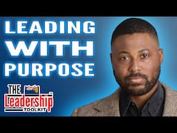 5 Steps to Beat Burnout and Lead with Purpose | The Leadership Toolkit