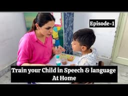 Training in Speech & Language with Demos || Train your child in Requesting || Improve Understanding