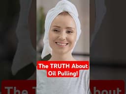 Still Only Oil Pulling? Watch This!