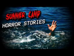 (3) Creepy SUMMER CAMP Horror Stories