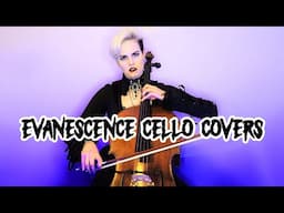 Evanescence - 5 Mini CELLO Covers