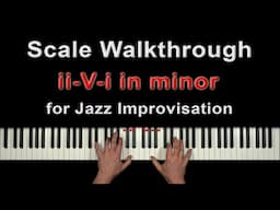 Thrilling Scales for the ii-V-i progression in MINOR