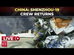 LIVE | China's Shenzhou-19 crew returns to Dongfeng landing site