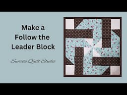 Follow the Leader Block