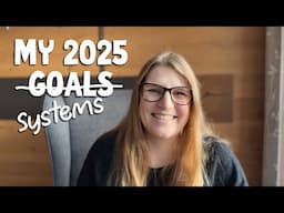 How to SET SYSTEMS NOT GOALS For a Productive 2025 🥳