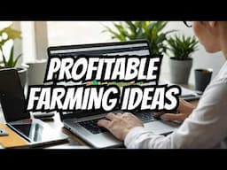 Top Money Making Farm Ideas You Never Knew Existed