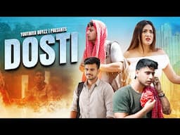 Dosti | Dosti Ya Pyar | Youthiya Boyzz