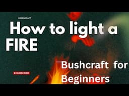 BUSHCRAFT for BEGINNERS - WARMTH#3