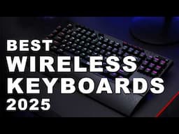 Best Wireless Keyboards 2025 (Watch before you buy)