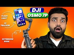DJI Osmo Mobile  7P – Next-Level Stabilization for Creators!