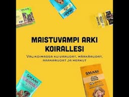 SMAAK - Maistuvampi arki koirallesi!