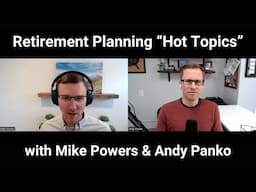 Andy Panko and Mike Powers retirement planning "hot topics" chat