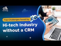 Why High-Tech Businesses Struggle (and How TechSmart CRM Fixes It Fast!) | Cloud Analogy