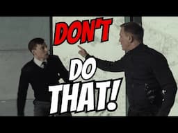 DON'T DO THAT!  What Bond Fans Should NOT Be Doing.