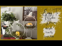 Crafting My Stash / Making Easy Home Decor