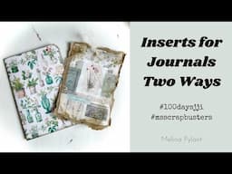 INSERTS FOR JOURNALS TWO WAYS #100daysjji #msscrapbusters