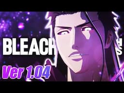 NEW PATCH for Bleach Rebirth of Souls!