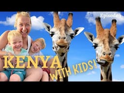 Our WILD arrival in KENYA! Giraffes, kids and FIRST IMPRESSIONS. 🦒