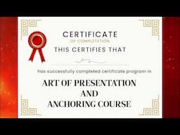 The Certificate Program in Art of Anchoring & Presentation