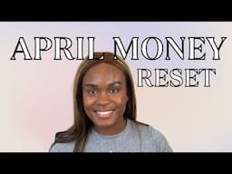 APRIL MONEY RESET| Low Buy Budgeting| Saving and Investing