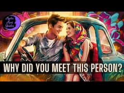 "WHY DID YOU MEET THIS PERSON" Your Soul Contract Explained | TF/Soulmates  (TAROT READING)