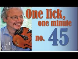 One lick, one minute no 45