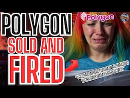 Activist Website Polygon GETS SOLD OFF And Almost EVERYONE GETS FIRED In MASS LAYOFFS To JOURNALISM