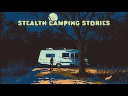 The Night I Almost Died | Stealth Camping Horror Stories