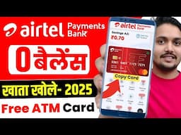 Airtel Payment Bank Account Open 2025 |Airtel Payment Bank Account Kaise Khole | Airtel Payment Bank