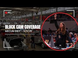 Mecum Indy Live Block Cam: Sunday, May 11, 2025