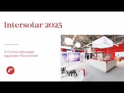 Webinár: Intersolar 2025 - A Fronius újdonságai egyenesen Münchenből (HU)