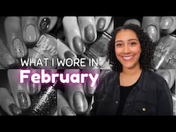 Polishes I Wore in February 2025 │ Review │ Polish with Rae