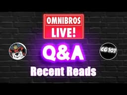 OmniBros LIVE! Recent Reads & Q and A!