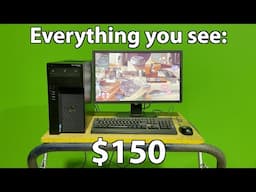The $150 Gaming Battle Station.