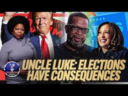 Uncle Luke Pretends That Elections Don't Have Consequences For Democrats Too