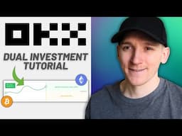 OKX Dual Investment Tutorial (How to Trade Dual Investment)