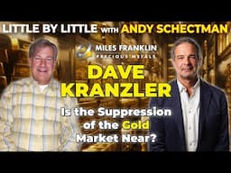 Is The Suppresion of the Gold Market Near? with Dave Kranzler & Andy Schectman
