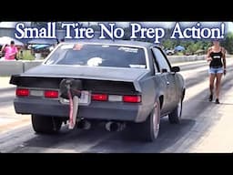 Small Tire No Prep Action!