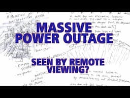Massive Power Outage: Seen By Remote Viewing?